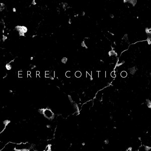 Errei contigo (Explicit)