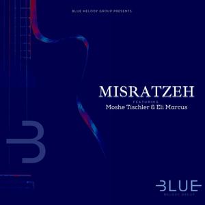 Misratzeh (feat. Moshe Tischler & Eli Marcus)