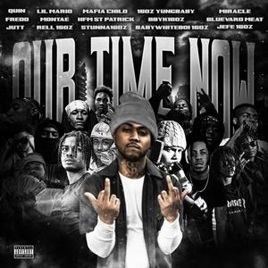 OUR TIME NOW (Explicit)