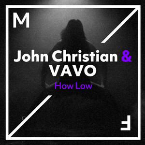 John Christian - How Low (Extended Mix)