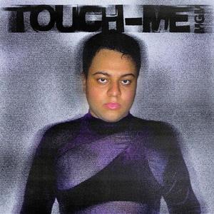 TOUCH-ME (Explicit)