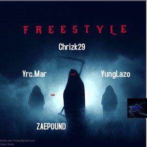 FREESTYLE (feat. Chrizk29, Zaep0und & YungLazo) [Explicit]