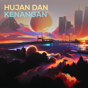 Hujan Dan Kenangan