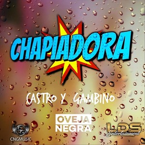 Chapiadora (feat. Oveja Negra)