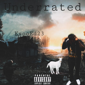 Underrated (Explicit)