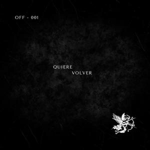 QUIERE VOLVER (Explicit)