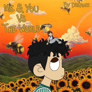 Me&You vs TheWorld (Explicit)