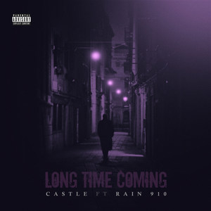 Long Time Coming (Explicit)