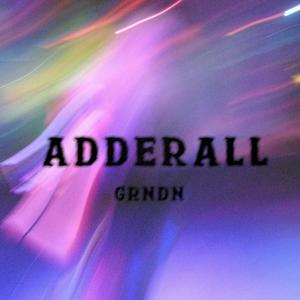 Adderall (Sped Up) [Explicit]