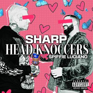 HEAD KNOCCERS (feat. Spiffie Luciano) [Explicit]