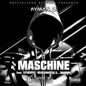Maschine(feat. Brockmaster B., Dramah & Tatwaffe) (Explicit)