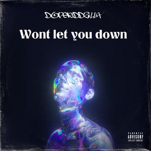 Wont let you down (Mama) [Explicit]