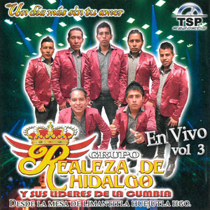 Grupo Realeza de Hidalgo - Dímelo (En Vivo)
