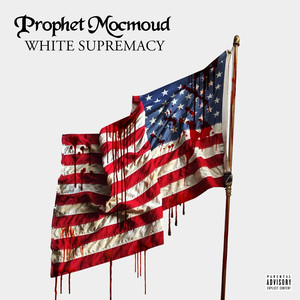 White Supremacy (Explicit)