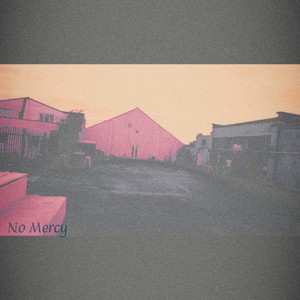 No Mercy (Explicit)