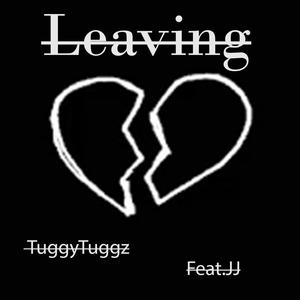 Leaving (feat. JJ)