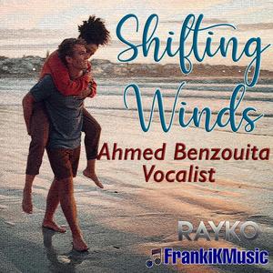 Shifting Winds (feat. Rayko & Ahmed Benzouita)