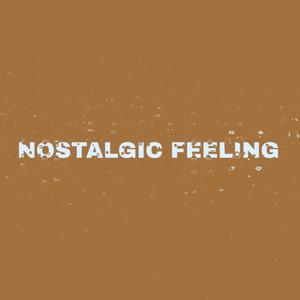 Nostalgic Feeling (KayloXclusive Remix)