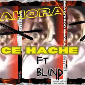 Ahora (feat. Blind) (Explicit)