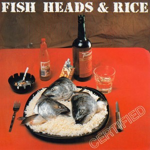 Fish Heads & Rice - If You Love Me(Let Me Go)