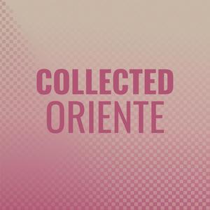 Collected Oriente