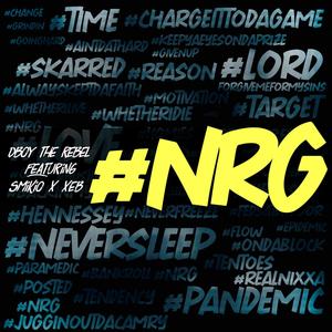 NRG (feat. Smikio & Xeb) [Explicit]