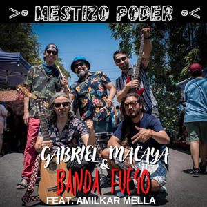 Mestizo Poder (con Banda Fuego) (feat. Amilkar Mella)