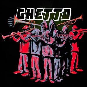 Ghetto (Explicit)