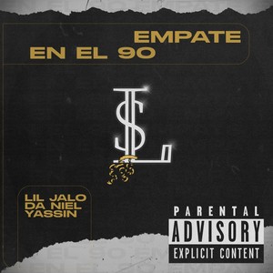 Empate en el 90(feat. Da Niel & Yassin) (Explicit)
