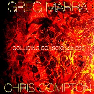 Colliding Consciousness(feat. Chris Compton)