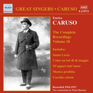 Caruso, Enrico: Complete Recordings, Vol. 10 (1916-1917)