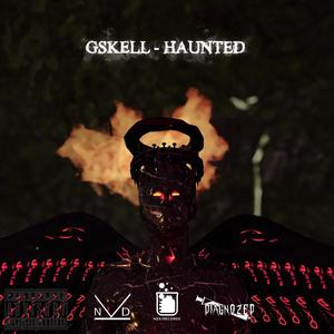 Haunted (feat. Gskell) (Explicit)
