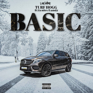 Basic (feat. Lonley Bandz) [Explicit]