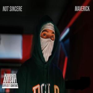Not Sincere (Explicit)