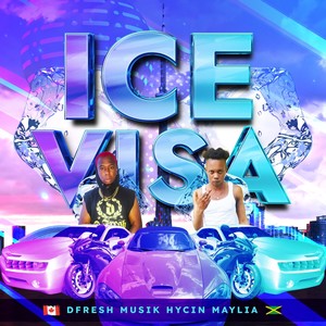 Ice Visa (Explicit)