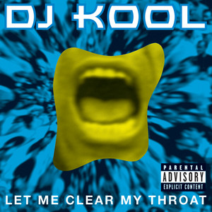 Let Me Clear My Throat (Explicit)