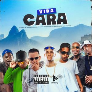 Vida Cara (Explicit)