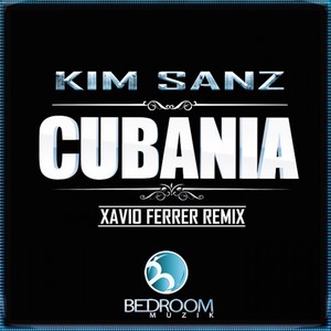 Cubania (Xavio Ferrer Remix)