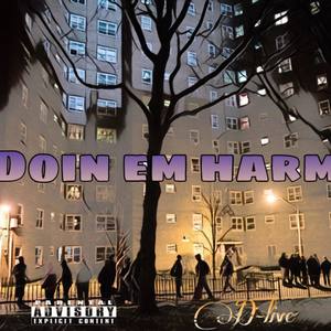 Doin em harm (Explicit)