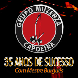 35 Anos de Sucesso Com Mestre Burguês