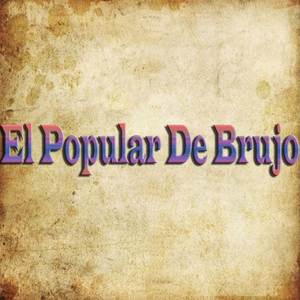 El Popular De Brujo