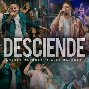 Deciende (En Vivo) [feat. Alex Marquez]