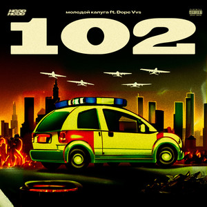 102 (feat. DopeVvs) [Explicit]