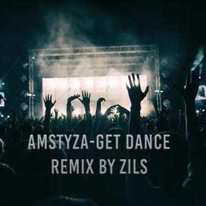 GET DANCE (feat. AMSTYZA)