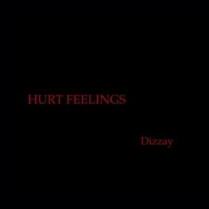 Hurt feellings (Explicit)