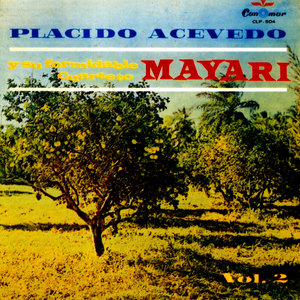 Placido Acevedo y su Formidable Cuarteto Mayari- Vol. 2