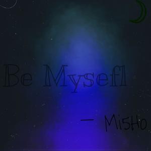 Be Myself