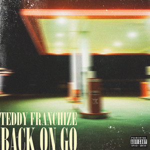 BACK ON GO (Explicit)
