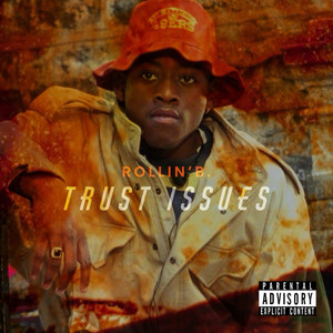 Trust Issues (Explicit)