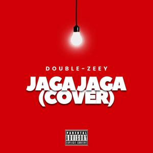 JAGA JAGA (Explicit)
